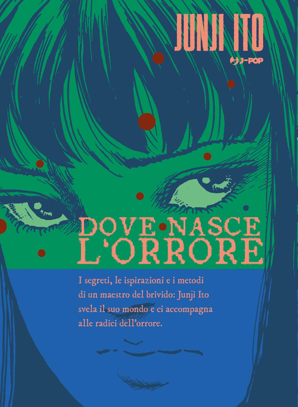Dove nasce l'orrore – Junji Ito