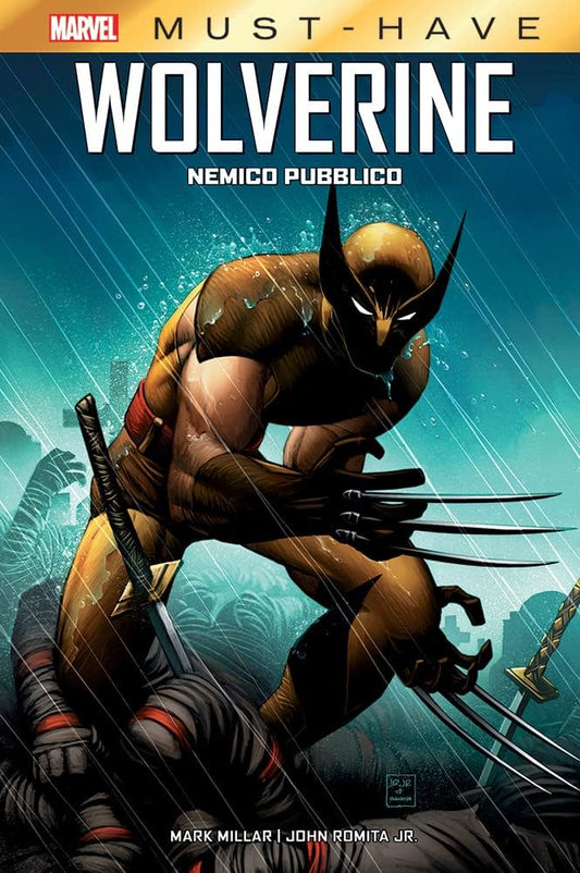 Marvel Must Have: Wolverine - Nemico Pubblico