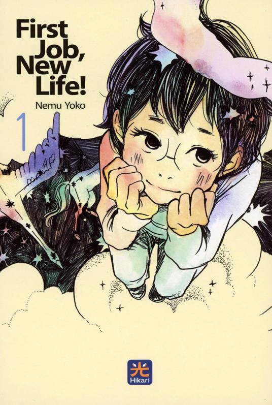 FIRST JOB, NEW LIFE! VOL.1