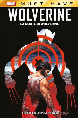 Marvel Must Have: Wolverine - La Morte Di Wolverine