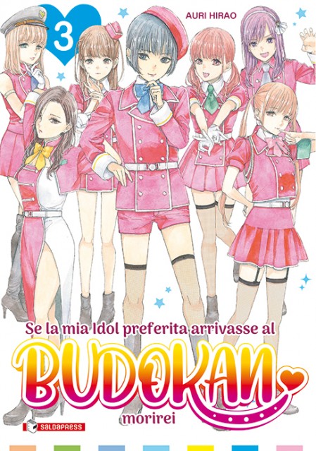 Se la Mia Idol Preferita Arrivasse Al Budokan Morirei Vol. 3