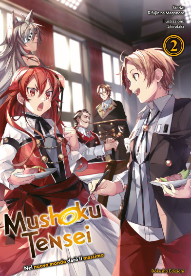 MUSHOKU TENSEI - NEL NUOVO MONDO DARO' IL MASSIMO VOL.2
