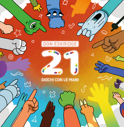 21 GIOCHI CON LE MANI