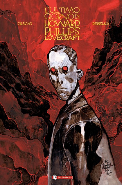 L'ultimo giorno di Howard Phillips Lovecraft